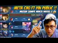 Lagu Meta Ciki Ft Yin Public Part 2 !! Musuh Sampe Ketar Ketir Minta Dikasih Nafas !! 🔥