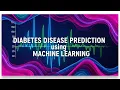 Diabetes Prediction with Machine Learning
