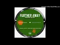 Download Lagu Mahasela, Nex Vocals - Further Away (8nine Muzique Remix)