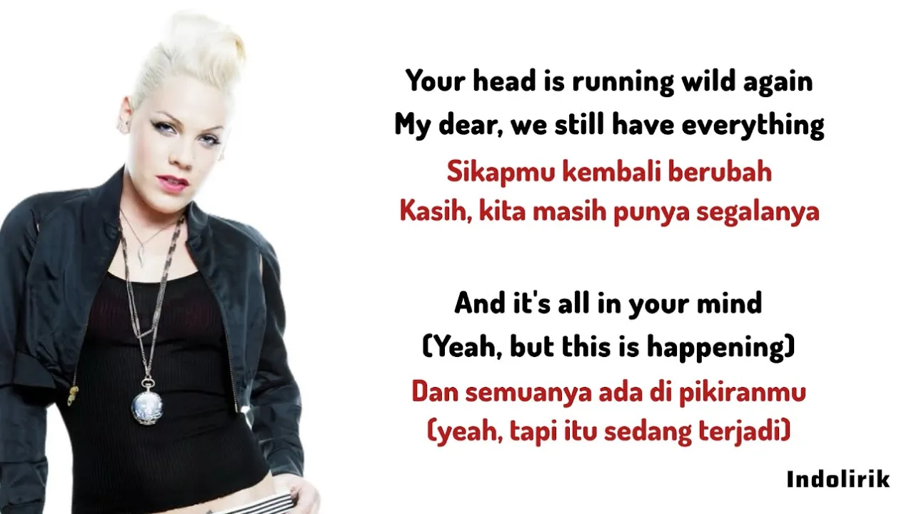 P!nk - Just Give Me a Reason (feat. Nate Ruess) | Lirik Terjemahan P!nk - Just Give Me a Reason (feat. Nate Ruess) | Lirik Terjemahan