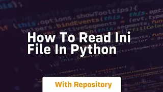 how to read ini file in python
