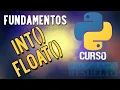 Funciones int y float en Python Como cambiar el tipo de variable CURSO DE PYTHON 2021