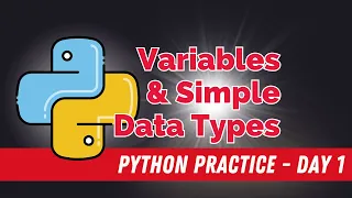 Python Practice Day 1 - Variables Simple Data types Beginner Python Excercises