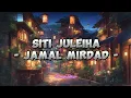 Download Lagu Jamal Mirdad - Siti Juleiha (Lirik Lagu)