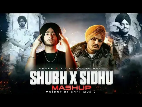 Download MP3 NONSTOP PUNJABI MASHUP 2024 | SHUBH X SIDHU | SNPT X MIX | California Love | Punjabi Mashup Shubh Ft