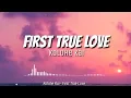 First True Love (Lyrics) | Kolohe Kai