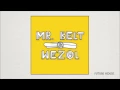 Mr. Belt & Wezol - Finally