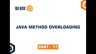 Java Method Overloading Part 17 QO-BOX