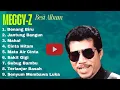 Download Lagu Meggy Z – Best Album Full Dangdut Legendaris Sepanjang Masa (Benang Biru, Sakit Gigi, Cinta Hitam)