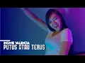 Download Lagu Ingwie Valencia - Putus Atau Terus (remix)