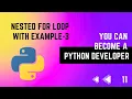 Nested for loops Explained part 3 Python Tutorial Series EMC Academy