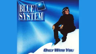 Download Blue System - Only With You (Single, 1996) MP3