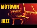 Download Lagu Motown Jazz • Smooth Jazz Saxophone Instrumental Music • Best Chill Out Sax Music