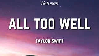 Download Taylor Swift - All Too Well (Lyrics) MP3