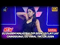 Download Lagu DJ DUGEM MALAYSIA FYP 2024 | DJ LAY LAY CANGGUNG | DJ VIRAL TIKTOK 2024
