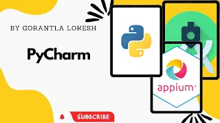 2023 Part 8 Install and setup PyCharm Mobile Automation Testing With Python