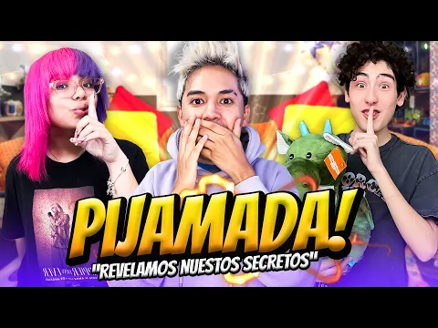 CONTANDO SECRETOS EN PIJAMADA @SusyMouriz @leostudy_