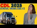 CDL General Knowledge Study Guide 60 Questions with Explained Answers