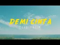 Download Lagu Ezad Lazim - Demi Cinta (Video Lirik)