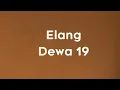Download Lagu Dewa 19 - Elang - Roket Lirik