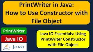 PrintWriter in Java How to Use Constructor with File Object Java IO Java Tutorial