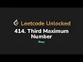 414 Third Maximum Number Leetcode Unlocked - Python