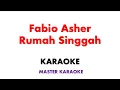 Download Lagu Fabio Asher   Rumah Singgah | Karaoke Instrumental Lirik No Vocal