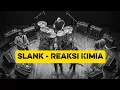 Lagu Slank - Reaksi Kimia (Cover)