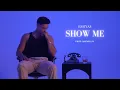 Download Lagu Essiyas - Show Me (Official Video)