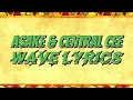 Asake & Central Cee - Wave | Lyric Video