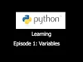Learning Python with me First episode Variable in Python
