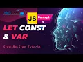 Let Const and Var Concept 6 Learn JavaScript Programming Basics