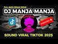 Lagu ​🤯 GAK ADA OBAT! DJ AKU MAU DI MANJA MANJA - FULL BASS JEDAG JEDUG VIRAL TIKTOK 2025