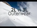 2L vs 3L Outerwear Explained