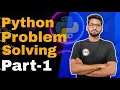 Python Problem Solving for Beginners Practice Questions with Step-by-Step Explanation