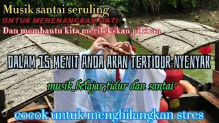 Download Musik santai seruling untuk menenangkan hati dan pikiran         [Seruling china] MP3