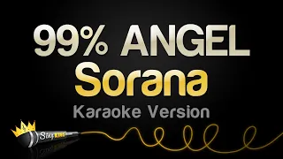 Sorana - 99% ANGEL (Karaoke Version)
