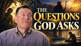 Why God's Questions Feel Like Verdicts