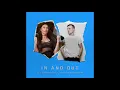 Lagu In and Out - DJ Amadeus and Alicia Madison (Official Audio)