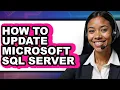 How to Update Microsoft Sql Server easy Method
