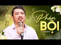 Lagu Phản Bội (Trời Ơi Em Đã Xa Tôi Mất Rồi) - Quang Nhi | Official MV