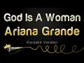 Download Lagu Ariana Grande - God Is A Woman (Karaoke Version)