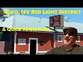 Elko Red Light District Town Tour
