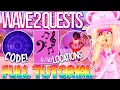 WAVE 2 QUEST UPDATE TUTORIAL QUESTS EXPLAINED LOCATIONS SECRET CODE ROBLOX Royale High Update