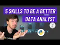 How To Become A GREAT Data Analyst - 5 Skills And Best Practices For Data Analysts
