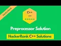 HackerRank Preprocessor Solution problem in C C problems solutions Programmingoneonone