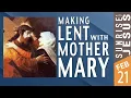 Lagu Making Lent with Mother Mary | 21 Feb 2026 | Sunrise with Jesus | Goodness TV