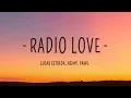 Lucas Estrada - Radio Love (Lyrics) feat. NEIMY \u0026 Pawl