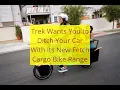 Trek Wants You to Ditch Your Car With Its New Fetch Cargo Bike Range