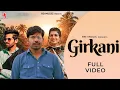 Download Lagu MASOOM SHARMA | GIRKANI (FULL SONG) MEETA BARODA | SONIKA SINGH | BHARTI | NEW HARYANVI SONG 2024